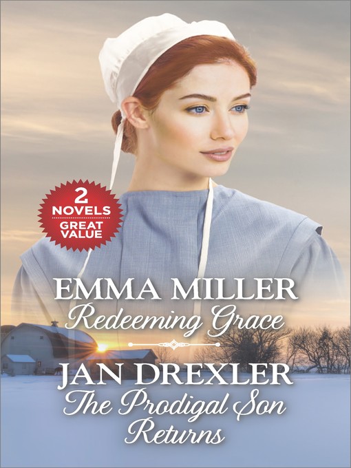 Title details for Redeeming Grace and the Prodigal Son Returns by Emma Miller - Available